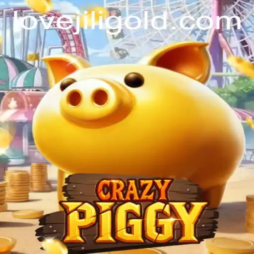 Exploring CrazyPiggy with Lovejili