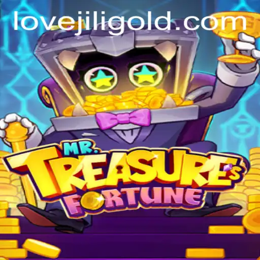 Exploring the Allure of MrTreasuresFortune: A Comprehensive Guide with Lovejili Insights